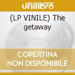 (LP VINILE) The getaway cd