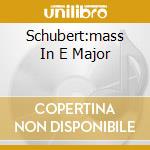 Schubert:mass In E Major
