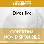 Divas live cd musicale di DIVAS