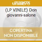 (LP VINILE) Don giovanni-salone cd