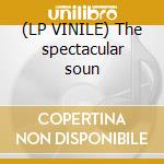 (LP VINILE) The spectacular soun cd