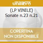 (LP VINILE) Sonate n.23 n.21 cd