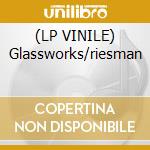 (LP VINILE) Glassworks/riesman cd