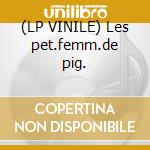 (LP VINILE) Les pet.femm.de pig. lp vinile di Maazel