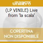 (LP VINILE) Live from 'la scala' cd