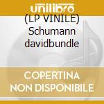 (LP VINILE) Schumann davidbundle lp vinile di Schumann