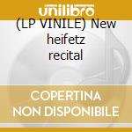 (LP VINILE) New heifetz recital lp vinile di Artisti vari x pc di