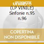 (LP VINILE) Sinfonie n.95 n.96 cd