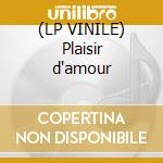 (LP VINILE) Plaisir d'amour cd