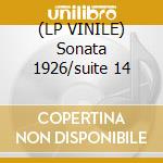 (LP VINILE) Sonata 1926/suite 14 lp vinile di Bartok