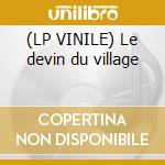 (LP VINILE) Le devin du village cd
