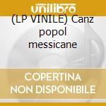 (LP VINILE) Canz popol messicane cd