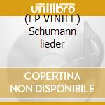 (LP VINILE) Schumann lieder cd