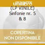 (LP VINILE) Sinfonie nr. 5 & 8 cd