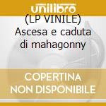 (LP VINILE) Ascesa e caduta di mahagonny cd