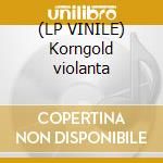 (LP VINILE) Korngold violanta cd