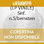 (LP VINILE) Sinf. n.5/bernstein lp vinile di Mahler