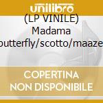 (LP VINILE) Madama butterfly/scotto/maazel cd