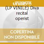 (LP VINILE) Diva recital operist lp vinile di Frederica von Stade