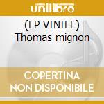 (LP VINILE) Thomas mignon cd