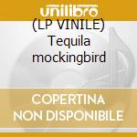 (LP VINILE) Tequila mockingbird lp vinile di Ramsey Lewis