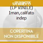 (LP VINILE) Iman,califato indep cd