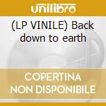 (LP VINILE) Back down to earth lp vinile