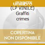 (LP VINILE) Graffiti crimes lp vinile