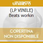 (LP VINILE) Beats workin