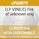(LP VINILE) Fire of unknown orig lp vinile di Blue oyster cult