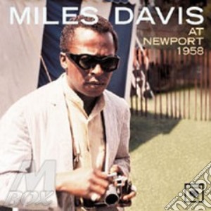 Miles Davis - At The Newport 1958 cd musicale di Miles Davis