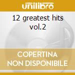 12 greatest hits vol.2 cd
