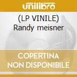 (LP VINILE) Randy meisner cd