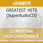 GREATEST HITS (SuperAudioCD) cd