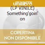 (LP VINILE) Something'goin' on cd