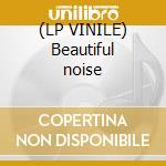 (LP VINILE) Beautiful noise lp vinile di Neil Diamond