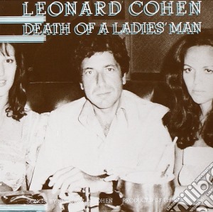 Leonard Cohen - Death Of A Ladies' Man cd musicale di Leonard Cohen