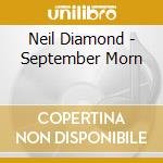 Neil Diamond - September Morn cd