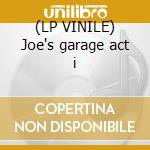(LP VINILE) Joe's garage act i cd