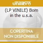(LP VINILE) Born in the u.s.a. lp vinile di Bruce Springsteen