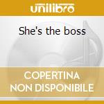 She's the boss cd