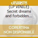 (LP VINILE) Secret dreams and forbidden fire cd