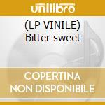 (LP VINILE) Bitter sweet cd