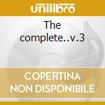The complete..v.3 cd musicale di Louis Armstrong