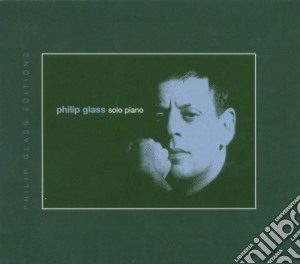 Philip Glass - Solo Piano cd musicale di Philip Glass