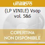(LP VINILE) Vsop vol. 5&6 cd