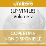 (LP VINILE) Volume v lp vinile