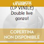 (LP VINILE) Double live gonzo! cd