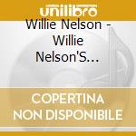 Willie Nelson - Willie Nelson'S Greatest Hits (And Some That Will Be) cd musicale di Willie Nelson