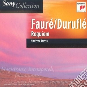 Gabriel Faure' / Maurice Durufle' - Requiem cd musicale di Andrew Davis